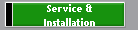  Service & 
Installation